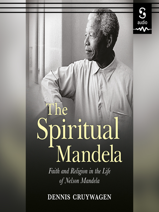 Title details for The Spiritual Mandela by Dennis Cruywagen - Wait list